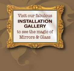 Mirror and Glass Installation Gallery